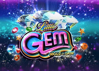 รับเครดิตฟรี Little Gem Hold and Spin ทดลองเล่นฟรี